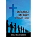 One Christ One Body Jesus Is Lord