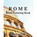 Rome: Adult Coloring Book: Italy Sketches Coloring Book