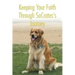 Keeping Your Faith Through SoCrates's Journey