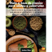 Dieta A Base De Plantas Para Atletas Y culturistas: El libro de dietas de culturismo vegano completo para impulsar su entrenamiento, el crecimiento mu
