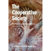 The Cooperative Society, Second Edition: The Next Stage of Human History