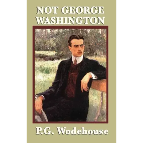 Not George Washington