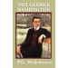 Not George Washington