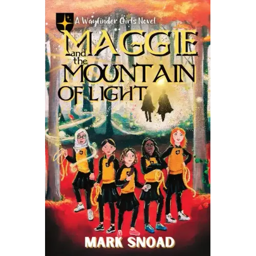 Maggie and the Mountain of Light
