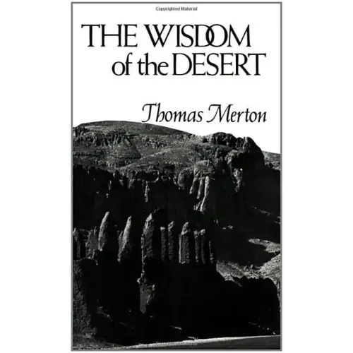 The Wisdom of the Desert