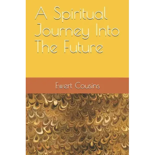 A Spiritual Journey Into The Future
