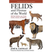 Felids and Hyenas of the World: Wildcats, Panthers, Lynx, Pumas, Ocelots, Caracals, and Relatives