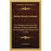 Robin Hood's Garland: The Pedigree, Education, and Marriage of Robin Hood with Clorinda, Queen of Titbury-Feast (1760)