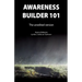 Awareness Builder 101