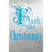 A Faith Called Christianity