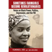 Sometimes Farmgirls Become Revolutionaries: Florence Tate on Black Power, Black Politics and the FBI
