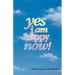 Yes I Am Happy Now!