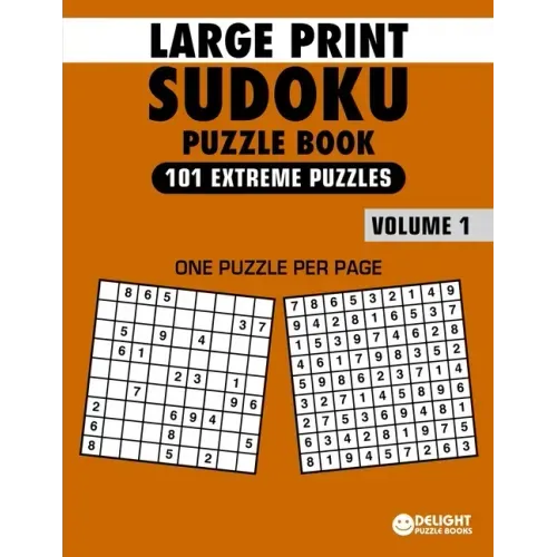 Large Print Sudoku Puzzle Book Extreme: 101 Extreme Sudoku Puzzles for Adults & Seniors to Improve Memory