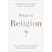 What Is Religion?: Debating the Academic Study of Religion