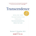 Transcendence: Healing and Transformation Through Transcendental Meditation