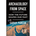 Archaeology from Space: How the Future Shapes Our Past