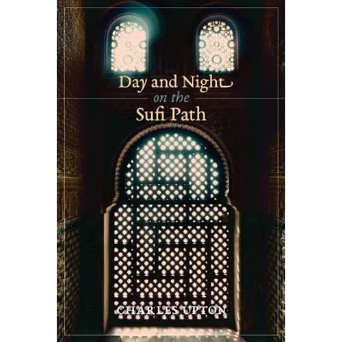 Day and Night on the Sufi Path