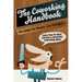 The Coworking Handbook: Learn How To Create and Manage a Succesful Coworking Space