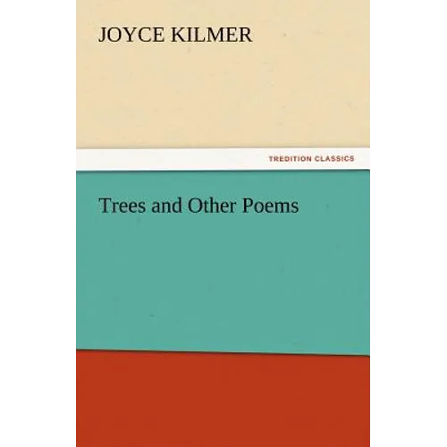 Trees and Other Poems