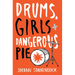 Drums, Girls, and Dangerous Pie