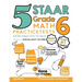 5 STAAR Grade 6 Math Practice Tests: Extra Practice to Help Achieve an Excellent Score