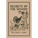Secrets of the Woods (Yesterday's Classics)