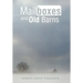 Mailboxes and Old Barns