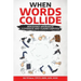 When Words Collide: Resolving Insurance Coverage and Claims Disputes