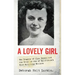 A Lovely Girl: The Tragedy of Olga Duncan and the Trial of One of California's Most Notorious Killers