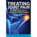 Treating Joint Pain: A Patient's Guide to Platelet-Rich Plasma
