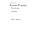 A History of Anson County, North Carolina, 1750-1976