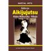 Daito-ryu Aikijujutsu: Hiden Mokuroku - Nikajo