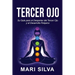 Tercer Ojo: Su guía para el despertar del tercer ojo y el desarrollo psíquico