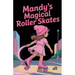 Mandy's Magical Roller Skates