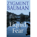 Liquid Fear