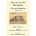 Anglicans and Orthodox: Unity and Subversion 1559-1725