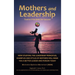 Mothers and Leadership: Twelve Principles for Success