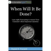 When Will It Be Done?: Lean-Agile Forecasting to Answer Your Customers' Most Important Question