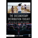 The Documentary Distribution Toolkit: How to Get Out, Get Seen, and Get an Audience