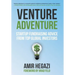 Venture Adventure: Startup Fundraising Advice from Top Global Investors