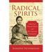 Radical Spirits: India's First Woman Doctor and Her American Champions