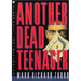 Another Dead Teenager