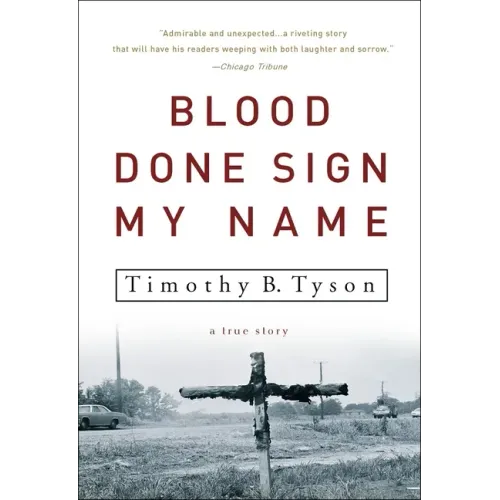 Blood Done Sign My Name: A True Story