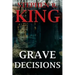 Grave Decisions