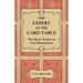 The Expert at the Card Table - The Classic Treatise on Card Manipulation