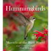 Hummingbirds: Marvels of the Bird World