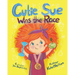 Cutie Sue Wins the Race: Children's Book on Sports, Self-Discipline and Healthy Lifestyle
