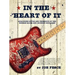 In The Heart Of It: Analyzing Style And Technique Of The Modern Blues And Country Guitarist