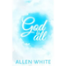 God Is All