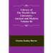 Library of the World's Best Literature, Ancient and Modern Volume 06